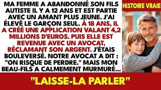 Ma Femme A Abandonné Son Fils Autiste—Puis Est Revenue Pour Son App de 4,2M€  Vengeance Familiale