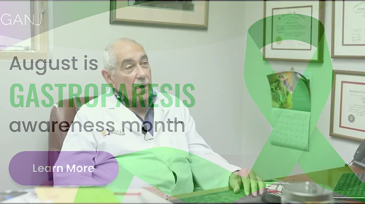 Gastroparesis Awareness Month August 2022