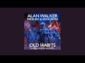 Alan Walker, Farruko & Sofia Reyes - Old Habits (ALESSIO DEBE Dance Remix)