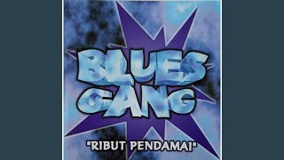 Video thumbnail of "Blues Gang - Selamat Tinggal Semalam"