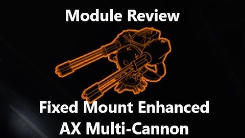 Elite Dangerous | Module Review | Fixed Mount Enhanced AX Multi Cannon