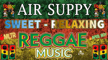 [ NEW REGGAE VIRAL MIX ] Sweet - Relaxing BEST ENGLISH LOVE SONGS 2023  | MEMORIES SUNDAY REGGAE#4k