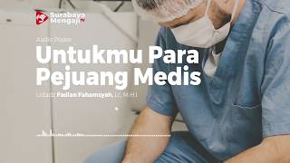 Untukmu Para Pejuang Medis - Audio Poster (2 menitan)