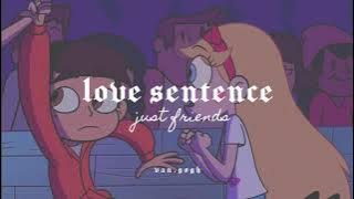 Just Friends - Love Sentence (lyrics//sub español)