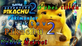 Pakimonlar Detiktiv  Pikachu 2 Uzbek Tilida Treyler (2024) / Пакимонлар Детиктив Пикачу 2 Трейлер