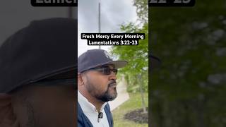 Fresh Mercy Every Morning #jesus #christian #bibleverse #shorts #trustgod #faith #hope #bible #god