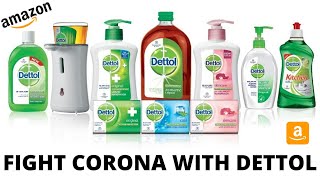 Fight Corona with Dettol Products - Click links in description