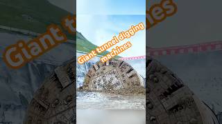 Giant tunnel digging machines