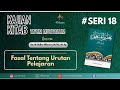 18. Fasal (6) Urutan Pelajaran || Kitab Ta'lim Muta'alim || Ust. M. Ridho Alfansuri, M.Pd. M.Ag.