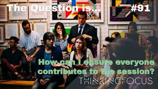 Celebrity 091 - How can I ensure everyone contributes to the session? Net Worth