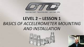 CTC Training .. Basics of Accelerometer Mounting and Installation