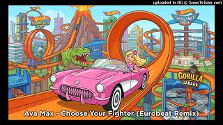 Ava Max - Choose Your Fighter (Eurobeat Remix) screenshot 3