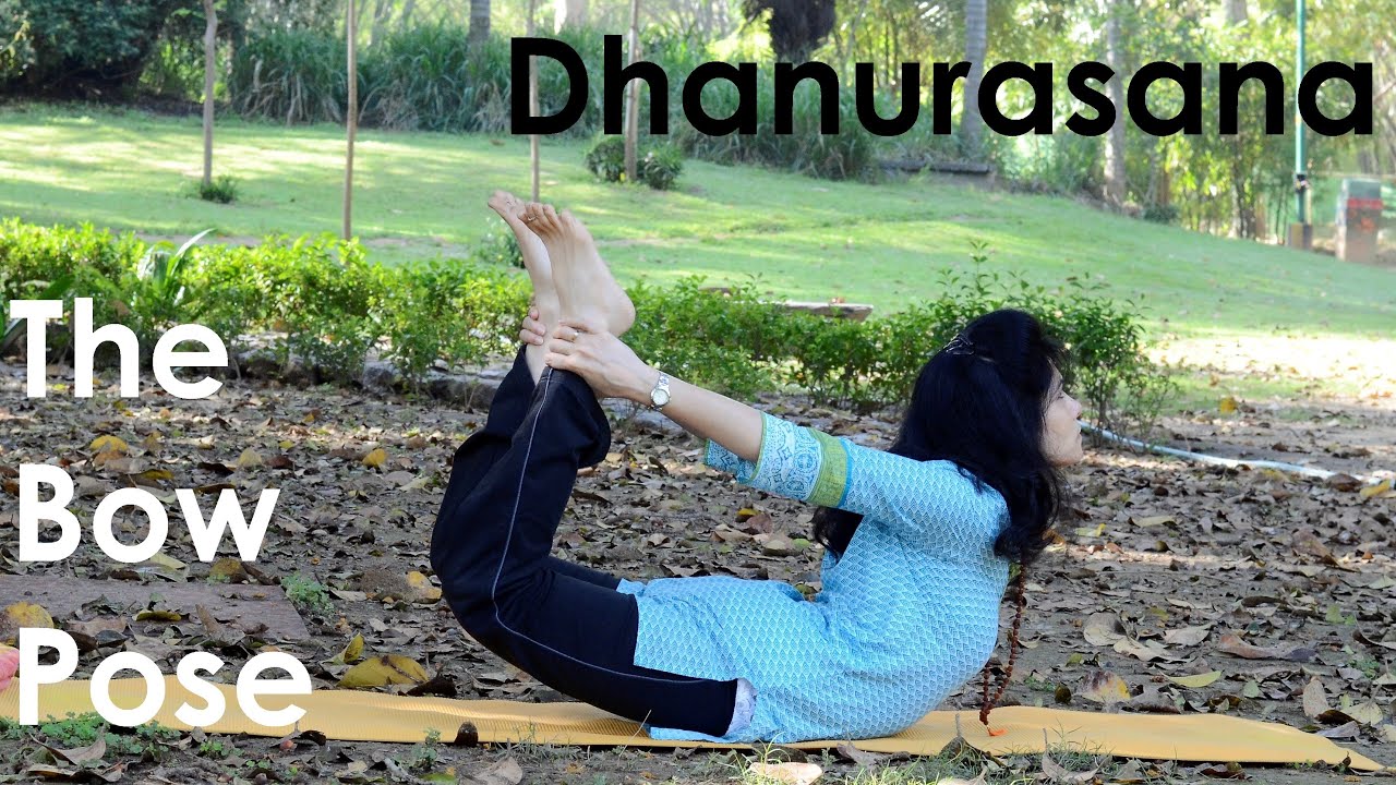 Yoga Session : Dhanurasana - The Bow Pose - YouTube