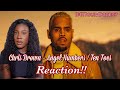 Chris Brown - Angel Number / Ten Toes Reaction! 🔥| Old Breezy is back??