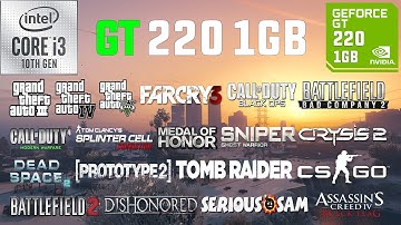 GT 220 1GB Test in 20 Games in 2022