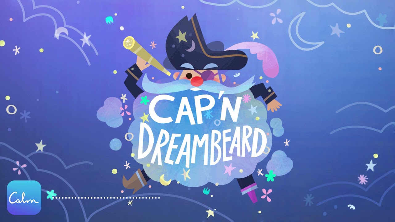 Download Calm Kids Sleep Story - Capn' Dreambeard | Relaxing Story to help Children Sleep #SleepStories