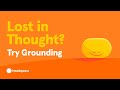 Grounding Technique Quiz