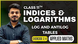 LOG Table Made Easy 🤩 | Exercise 2.4 | Class 11 Applied Maths | CBSE 2025-26
