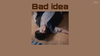 [Vietsub/Lyrics] Bad idea (Yuna) - cover by Aruu Eugene