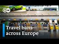 Germany imposes strict travel ban to keep out COVID variants | DW News