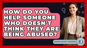 How Do You Help Someone Who Doesn