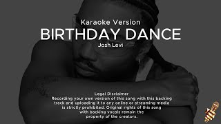 Josh Levi - Birthday Dance (Karaoke Version)