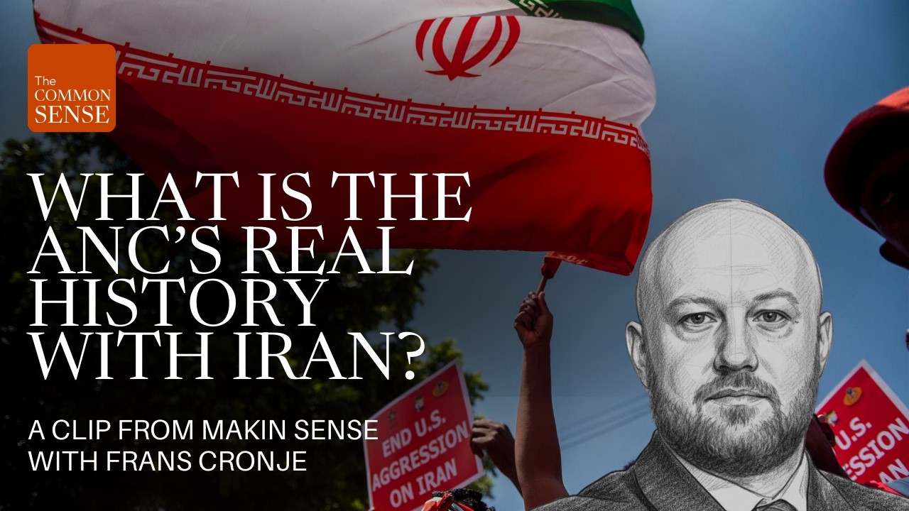 What Is The ANC's Real History With Iran - Dr Frans Cronje