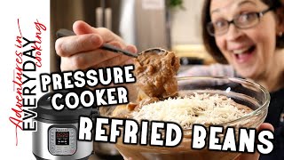 Refried Beans (Instant Pot/Pressure Cooker)