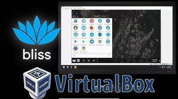 Running a BlissOS VM in VirtualBox