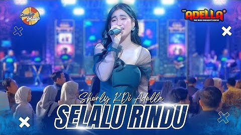 SELALU RINDU - Sherly KDI Adella | OM ADELLA LIVE PEKALONGAN KOTA