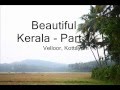 Beautiful kerala part1  velloor kottayam