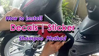 How to install Decals | Sticker | Shampoo Method