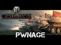 World of Tanks - Pwnage