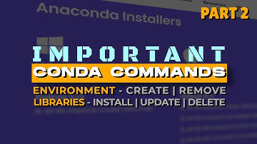 Important Conda Commands
