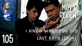 Ulasan Filem I Know What You Did Last Raya (2004) [SPOILER ALERT] FILEM RAYA A RAZAK MOHAIDEEN