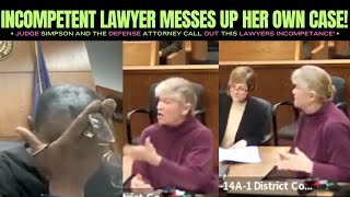 INCOMPETENT Lawyer Called Out By Judge Simpson and The Defense Attorney Before Dropping The F Bomb!😱