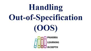 Handling Out of Specification OOS