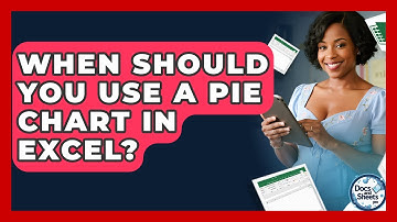When Should You Use A Pie Chart In Excel? - Docs and Sheets Pro