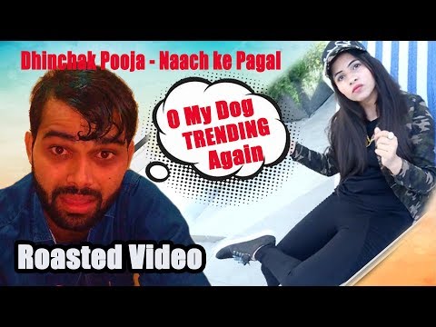 dhinchak-pooja-naach-ke-pagal-roasting-video-#dhinchakpoojaroast