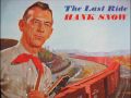 Capture de la vidéo Hank Snow / The Last Ride