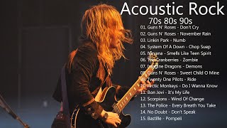 Acoustic Rock Songs 70s 80s 90s - Top Classic Rock Acoustic Rock Songs All Time