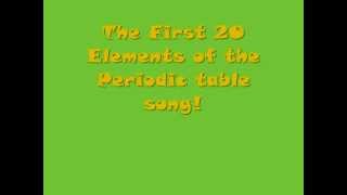 Periodic Table Song (First 20 Elements)