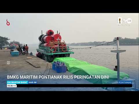 AUGUST 27, 2026 PONTIANAK MARITIME BMKG ISSUES EARLY WARNING
