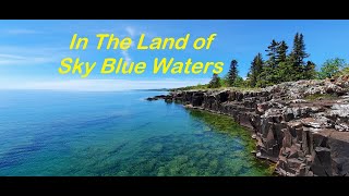 S1/E1 North Shore & Gunflint Trail: Land Of Sky Blue Waters