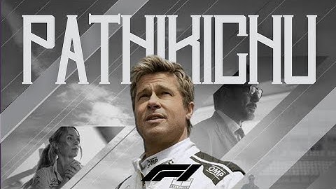 F1 X PATHIKICHU | BRAD PITT | AJITH KUMAR ANIRUDH | RAVICHANDRAN | VIDAMUYARACHI 