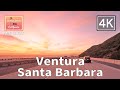 4K Beautiful Sunset Drive🌴🌆🚙 Ventura to Santa Barbara California 101 March 2022