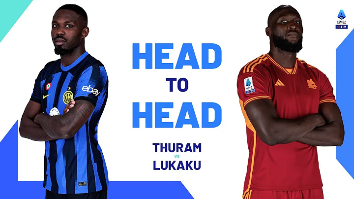 Inter’s past and present meet at San Siro | Thuram vs Lukaku | Head to Head | Serie A 2023/24 - DayDayNews