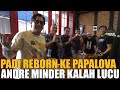 PADI REBORN BAND TERLUCU.. LEBIH LUCU DARI LAPOR PAK.. ANDRE MINDER