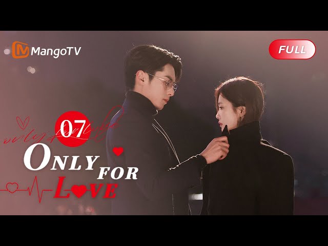 ENG SUB FULL《以爱为营 Only For Love》EP07: Bai Lu's trick for picking up Dylan Wang | MangoTV class=