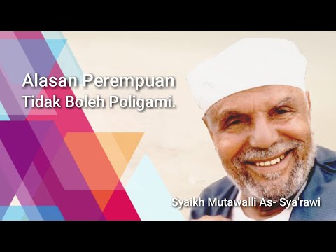 ngaji-|-alasan-perempuan-tidak-boleh-poligami?-|-syaikh-mutawalli-as-sya'rawi-mesir